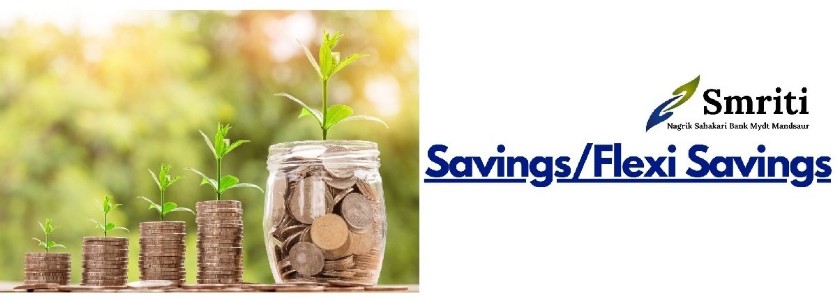 Savings/Flexi Savings